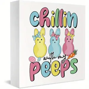 Easter Decor Chillin with My Peeps Wood Sign Easter Gifts for Friends Family Kids Easter Bunny Decorations for Home Office Living Room Bedroom Desk Table Shelf 5 X 5 Inches