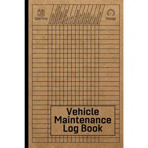 Maintenance Log Book:  Repair Journal / Automotive Service Record Book / Oil Change Logbook / Auto Expense Diary / Engine Autolog / Automobile,  Or  Owner  Notebook - Paperback