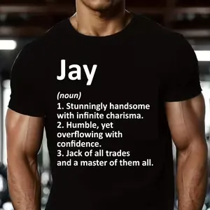 Stunningly Handsome Jay Definition Tee Playful Name Meaning Graphic T Shirt For Him
