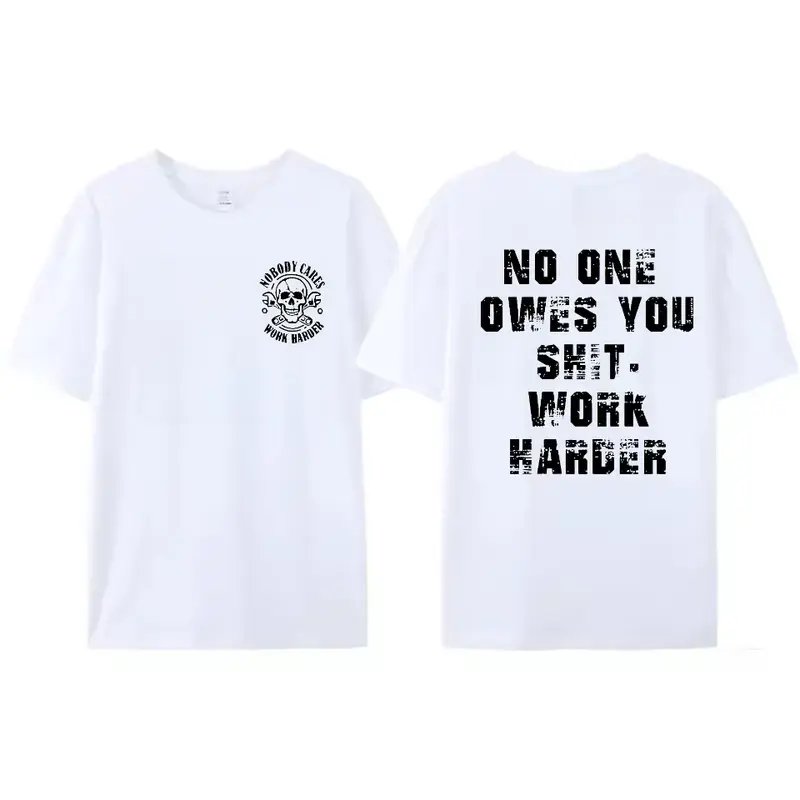 Work Harder Skull Soft Shirt – Gritty Message for the Relentless Grinder, father's day gifts, Menswear Tops Streetwear Tshirt