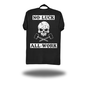 NO LUCK ALL WORK BLACK CLASSIC TEE