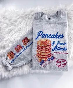 Pancakes and Panic Attacks Anxiety Sweatshirt or Hoodie with sleeve prints Comfy Unisex Tops