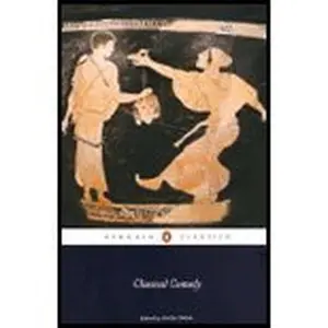 USED-Classical Comedy by Aristophanes; Menander; Plautus; Terence. [2007] Paperback by Aristophanes (Paperback)
