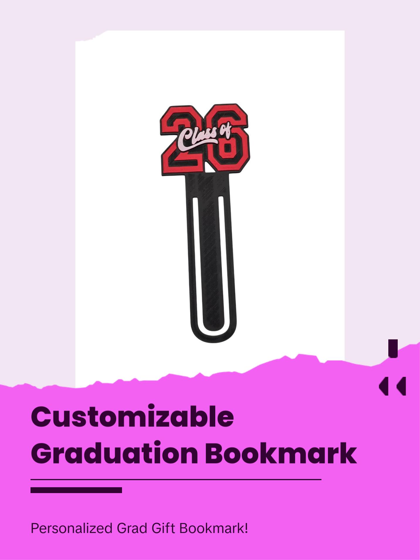 Class of 2026 Customizable Graduation Gift Bookmark - Personalized School Year Keepsake with Color Options for Seniors