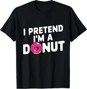 Funny And Easy Donut Halloween Costume Pretend I'M A Donut T-Shirt