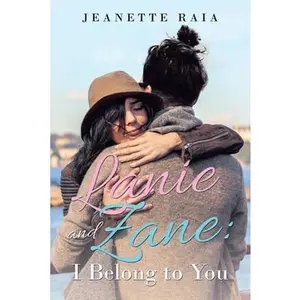USED-Lanie and Zane: I Belong to You by Raia, Jeanette (Paperback)