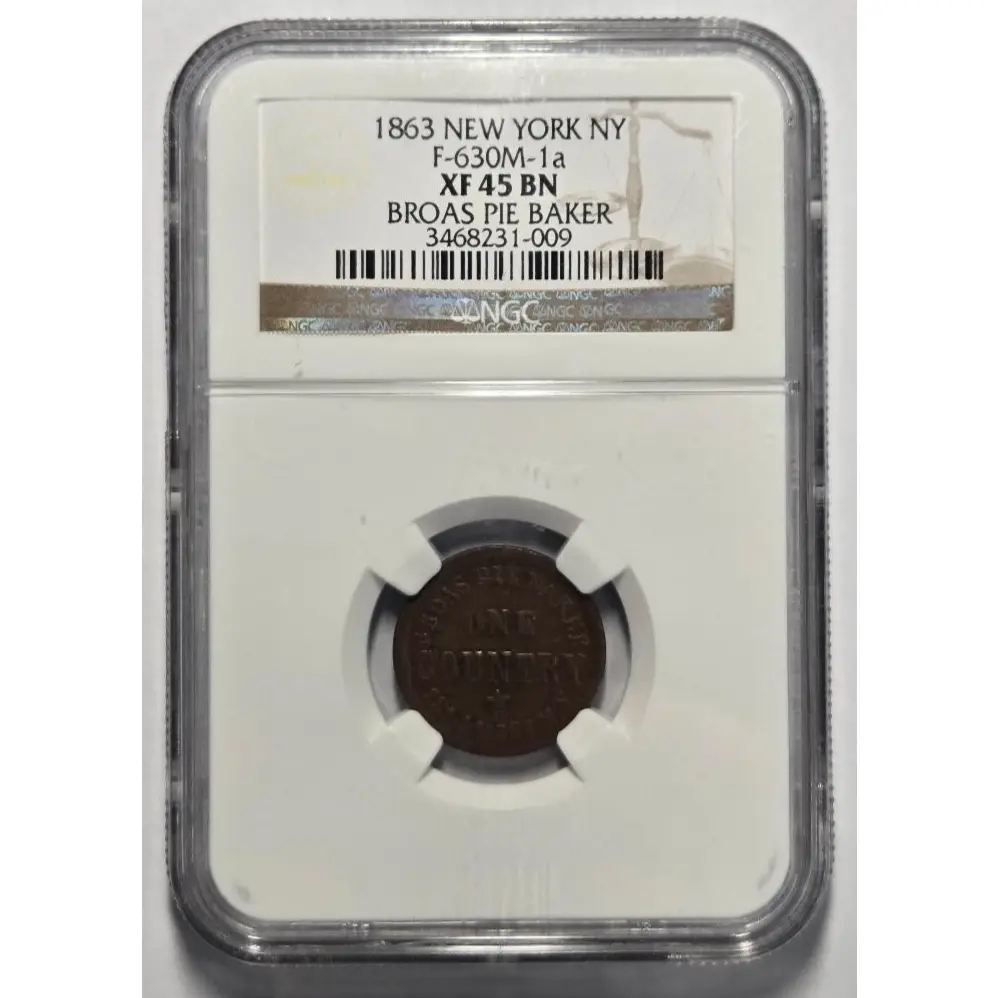 1863 NEW YORK CIVIL WAR TOKEN F-630L-6a BROAS PIE BAKER NGC XF 45 BN Cert. Coin