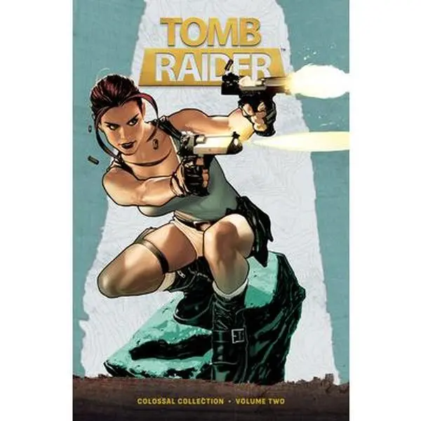 Tomb Raider Colossal Collection Volume 2 -- Dan Jurgens, Hardcover