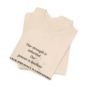 Our strength is inherited Jersey Short Sleeve Tee