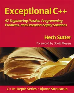 USED-Exceptional C++: 47 Engineering Puzzles, Programming Problems, and Solutions by Sutter, Herb (Paperback)