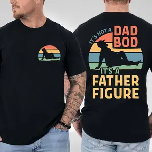 It's Not A Dad Bod It's A Father Figure Fathers Day T-shirt, Father Figure, Dad Bod Shirt, Gift For Dad, Unisex Graphic Tee Full Size Full Colors