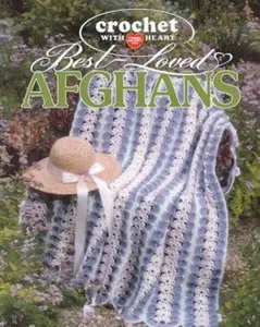 USED-Crochet With Heart Best-Loved Afghans by Leisure Arts (Paperback)