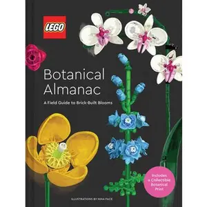 Lego Botanical Almanac: A Field Guide to Brick-Built Blooms -- Lego, Hardcover