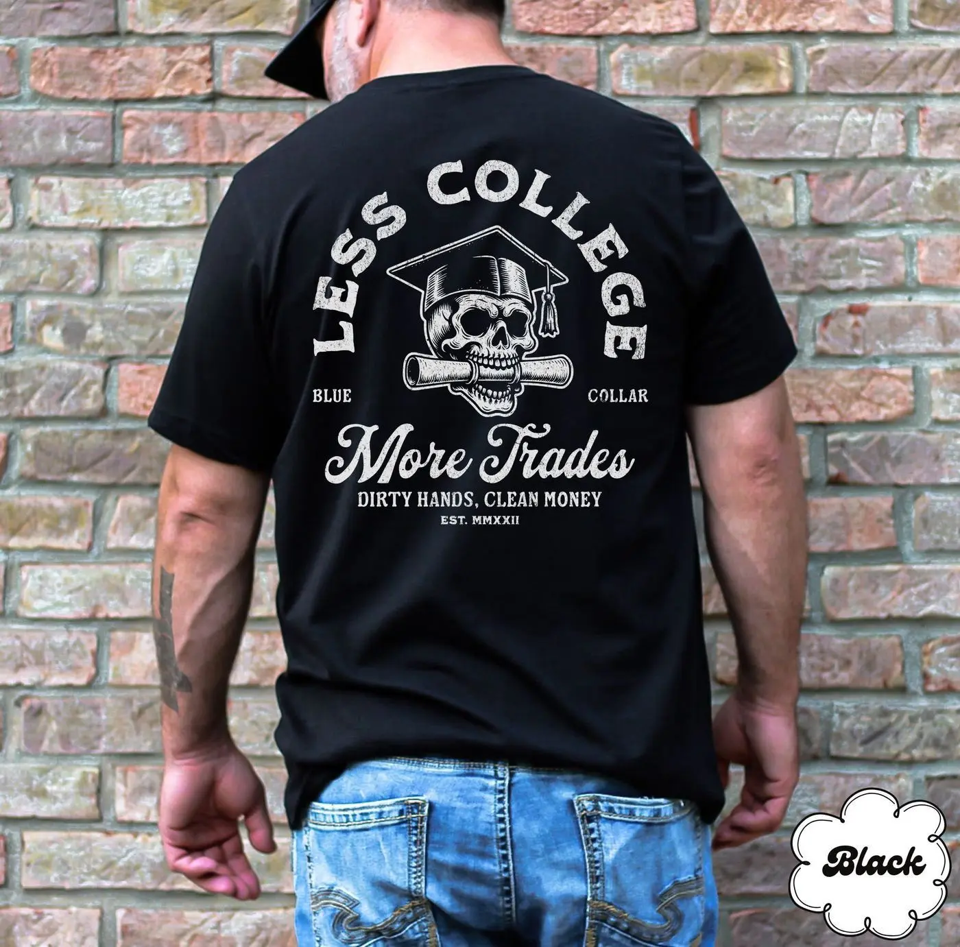 Less College More Trades Shirt, Blue Collar Shirt, Blue Collar Gift For Dad, Trades T-Shirt, Lineman Shirt, Oil Field T-Shirt, Welder Tee