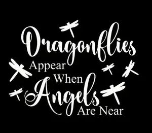 dragonflies appear when angels are near insect quote 4x4 car truck vinyl bumper decal sticker 5"
