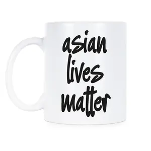 Asian Lives Matter Stop Asian Hate Stop AAPI Hate Asian American AAPI Mug, Meme Gift, Funny Mug, Gift For Friend