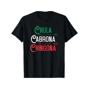 Women's Mexicana Chula Cabrona Chingona T-Shirt – Bold Spanish Graphic Tee, Soft Casual Short Sleeve Crew Neck Top
