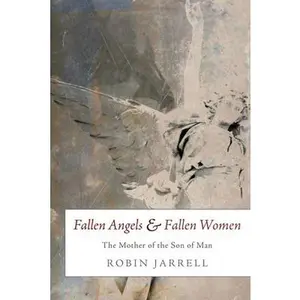 USED-Fallen Angels and Fallen Women by Jarrell, Robin (Paperback)