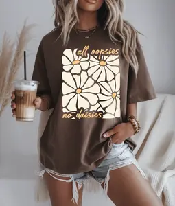 All Oopsies No Daisies DTF Transfer