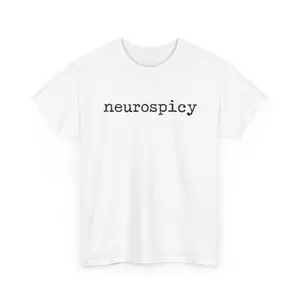 Neurospicy Funny Neurodivergent Tee | ADHD Autism Celebration