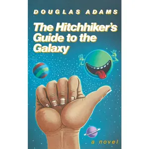 The Hitchhiker's Guide to the Galaxy 25th Anniversary Edition by Douglas Adams (Hardcover)