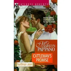 USED-Cattleman's Promise (Heartbreak Canyon) (Silhouette Intimate Moments #925) by Marilyn Pappano (Unknown)