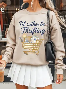 I'd Rather Be Thrifting ~ Unisex Crewneck Sweatshirts Printed in the USA
