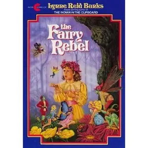 USED-The Fairy Rebel by Lynne Reid Banks (Paperback)