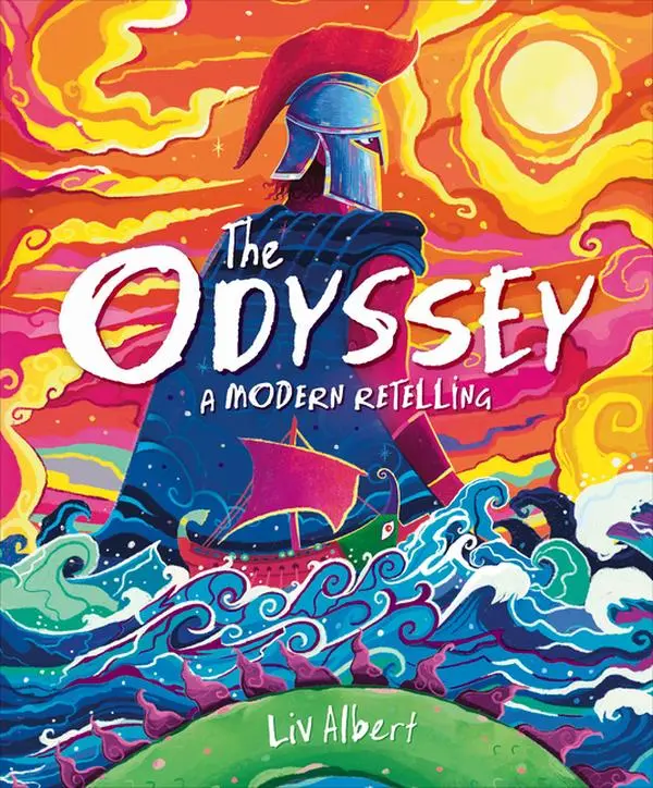 The Odyssey: A Modern Retelling by LIV Albert (Hardcover)
