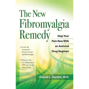 USED-The New Fibromyalgia Remedy: Stop Your Pain Now with an Anti-Viral Drug Regimen by Dantini, Daniel C. (Paperback)