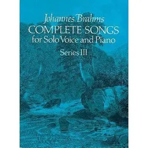 USED-Complete Songs for Solo Voice and Piano, Series III (Dover Song Collections) by Johannes Brahms (Paperback)
