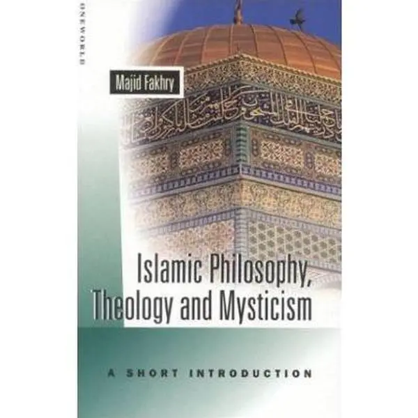 USED-A Short Introduction to Islamic Philosophy, Theology and Mysticism by Majid Fakhry (Paperback)