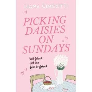 Picking Daisies on Sundays by Liana Cincotti [Paperback Book]