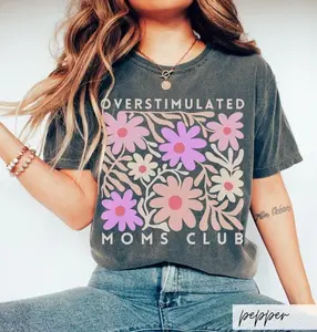 Comfort Colors Overstimulated Moms Club Shirt Floral Mama Tee
