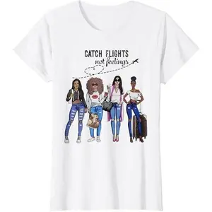 Catch Flights Not Feelings Summer T-Shirt T-Shirt