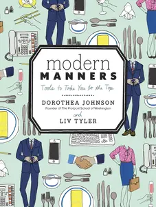 USED-Modern Manners: Tools to Take You to the Top by Johnson, Dorothea (Hardcover)
