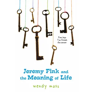 Jeremy Fink and the Meaning of Life by Wendy Mass [Paperback Book]