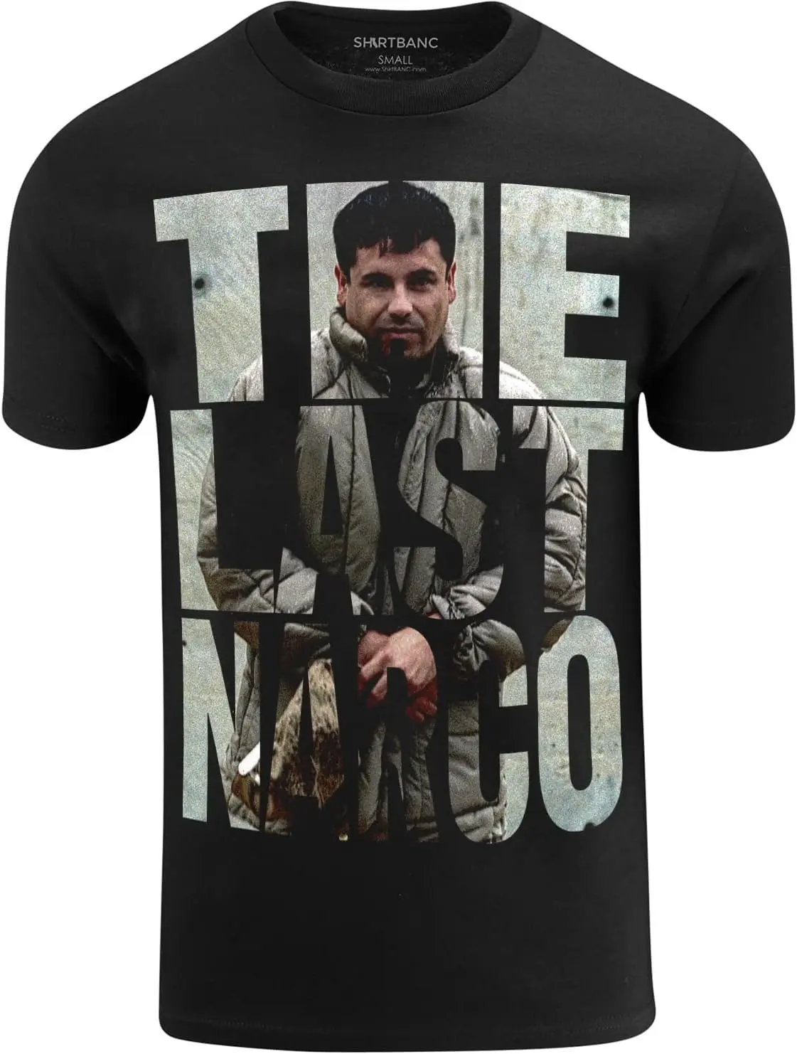 ShirtBANC Narcos Reign Mens The Last Narco Shirt Rise and Fall of El Chapo Tee, Vintage Mexican Streetwear Unisex Shirt, Full Size, Full Color.