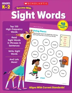 Scholastic Success with Sight Words Workbook -- Scholastic Teaching Resources - Paperback