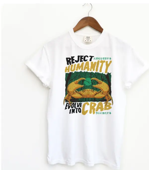 Reject Humanity Crab T Shirt, Meme Comfort Colors T-Shirt, Tuff Tshirt, Funny Streetwear, Menswear Shirts, Relaxed Fit Crab Shirt