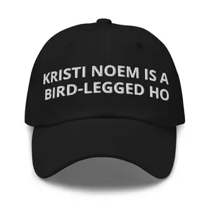 Kristi Noem is a Bird-Legged Ho Hat