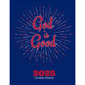 God is Good : Christian Planner 2025: A Weekly Diary to Organize your Prayers, Gratitude and Sermon Notes Paperback – September 2, 2024