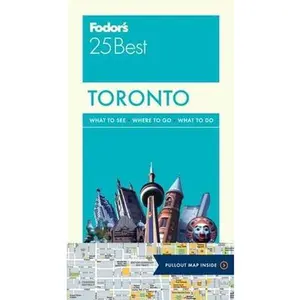 USED-Fodor's Toronto 25 Best (Full-color Travel Guide) by Fodor's Travel Guides (Paperback)