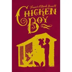 USED-Chicken Boy by Dowell, Frances O'Roark (Paperback)