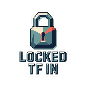 LOCKED IN Stickers