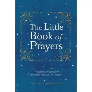 The Little Book of Prayers by David Schiller [Paperback Book]