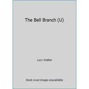 USED Book - The Bell Branch (U) by Lucy Walker (Hardcover) - english