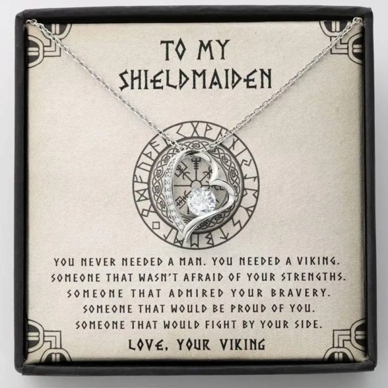 Wife Necklace, Girlfriend Necklace, To My Shieldmaiden Necklace Gift – You Needed A Viking