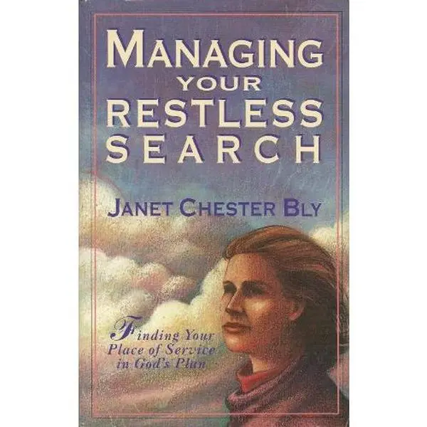 USED-Managing Your Restless Search by Janet Bly (Paperback)