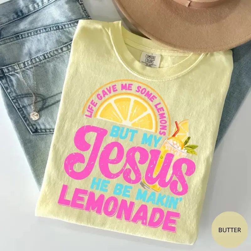 Comfort Colors Life Gave Me Some Lemons Shirt, My Jesus He Be Makin Lemonade T Shirt, Jesus Lemonade Tee, Child of God Shirt, Faith Apparel, Christian Graphic Tee- HnhDessign Clothing